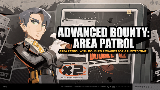 Zenless Zone Zero Advanced Bounty: Area Patrol